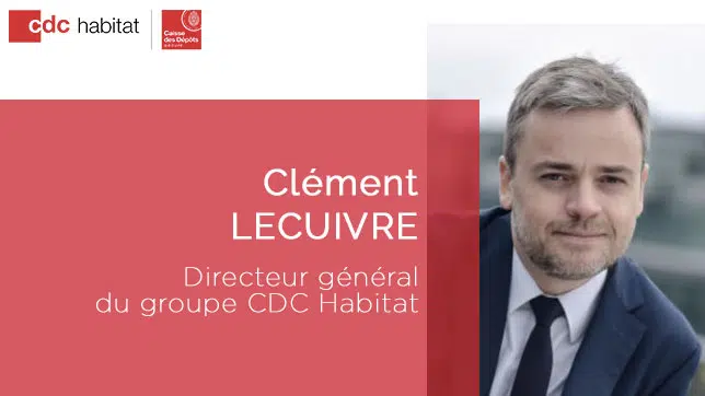 Clément Lecuivre directeur général du groupe CDC Habitat